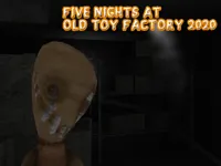 Five Nights At Old Toy Factory 2020 image
